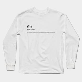 Sister Dictionary Definition Long Sleeve T-Shirt